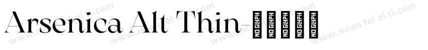 Arsenica Alt Thin字体转换